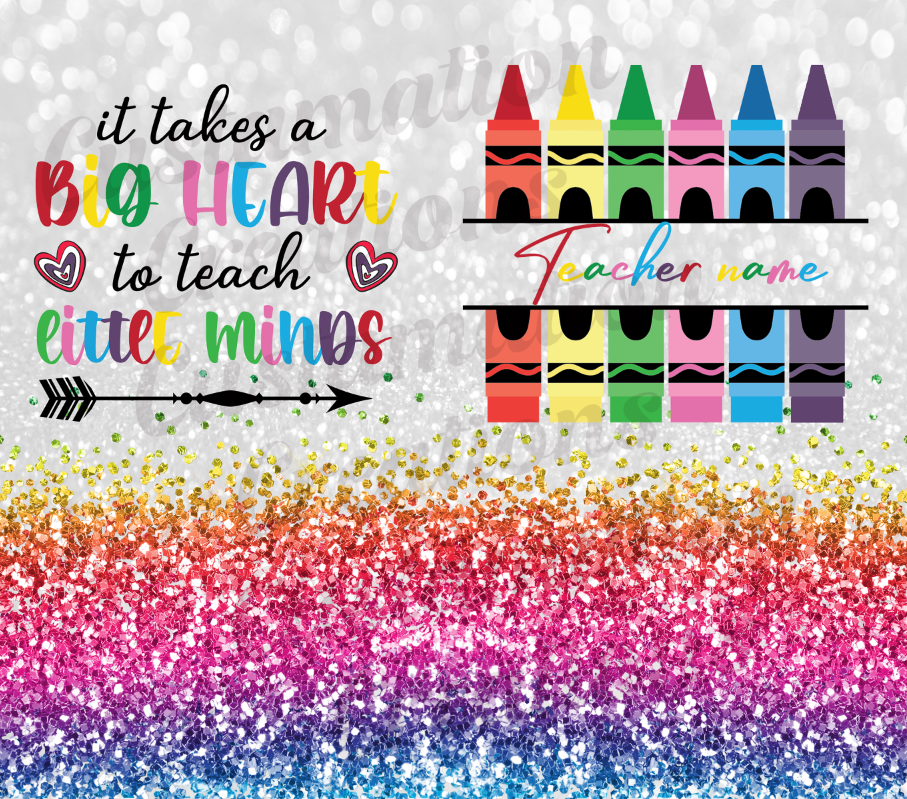 It takes a Big Heart to teach Little Minds 20oz. Tumbler