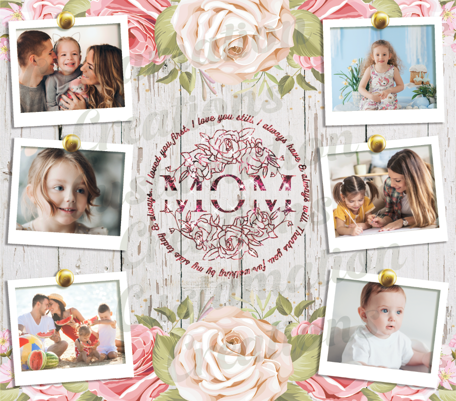 Mom I love you always 6 Picture 20oz. Tumbler