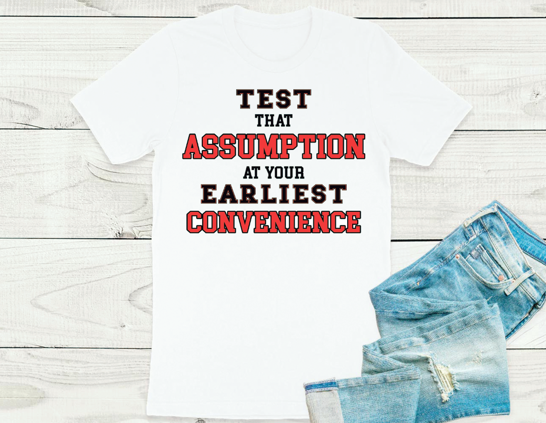 Test that Assumption T-shirt